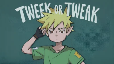Tweek or Tweak